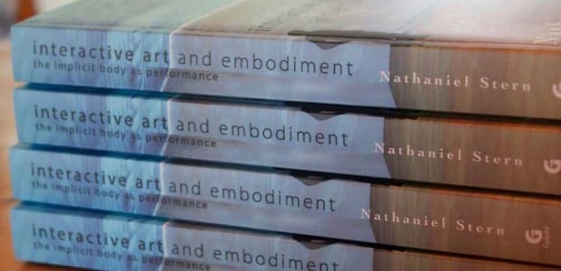 New book! 'Interactive Art and Embodiment: The Implicit Body as Performance' underscores the stakes for interactive and digital art